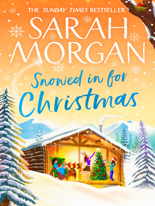 Title details for Snowed In For Christmas by Sarah Morgan - Available